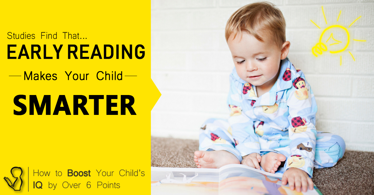 Early Reading Makes Your Child Smarter